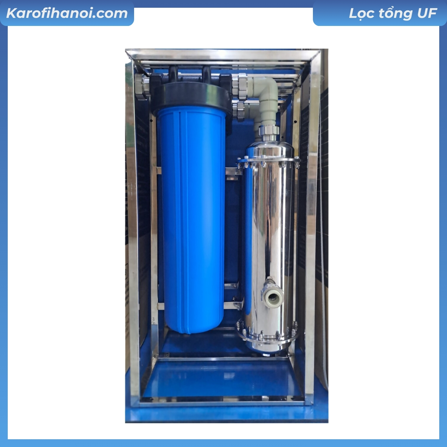Màng siêu lọc UF Inox + lõi lọc bông béo + giá inox